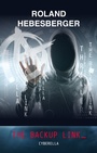 Cover: The Backup Link : Cyberella - myMorawa von Dataform Media GmbH