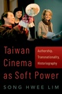 Cover: Taiwan Cinema as Soft Power - OUP eBook