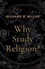 Cover: Why Study Religion? - OUP eBook
