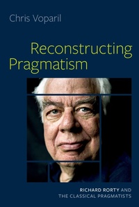 Enlarge image Cover: Reconstructing Pragmatism - OUP eBook