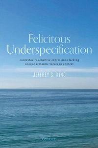 Enlarge image Cover: Felicitous Underspecification - OUP eBook
