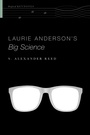 Cover: Laurie Anderson's Big Science - OUP eBook