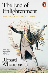 Enlarge image Cover: The End of Enlightenment - Penguin Books Ltd