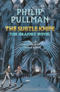Abbildung von: The Subtle Knife: The Graphic Novel - Penguin Books Ltd