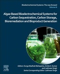 Cover: Algae Based Bioelectrochemical Systems for Carbon Sequestration, Carbon Storage, Bioremediation and Bioproduct Generation - Academic Press