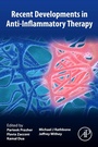 Cover: Recent Developments in Anti-Inflammatory Therapy - Academic Press