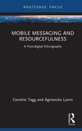 Cover: Mobile Messaging and Resourcefulness - Routledge