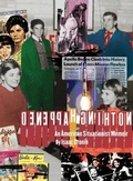 Cover: Nothing Happened An American Situationist Memoir - Delancey Street Press