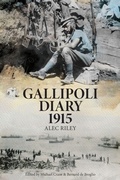 Cover: Gallipoli Diary 1915 - No Rest For The Wicked