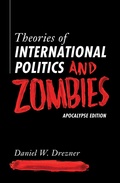 Cover: Theories of International Politics and Zombies - Princeton University Press