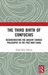 Abbildung von: The Third Birth of Confucius - Routledge