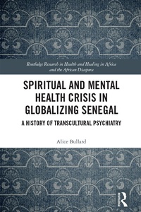 Abbildung von: Spiritual and Mental Health Crisis in Globalizing Senegal - Routledge