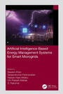 Cover: Artificial Intelligence-Based Energy Management Systems for Smart Microgrids - CRC Press