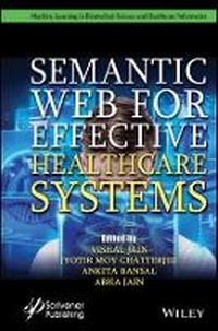 Enlarge image Cover: Semantic Web for Effective Health Care Systems - Impact and Challenges - Wiley