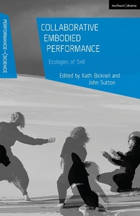 Abbildung von: Collaborative Embodied Performance - Methuen Drama