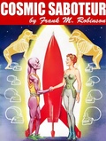 Cover: Cosmic Saboteur - Wildside Press
