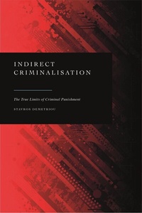 Enlarge image Cover: Indirect Criminalisation - Hart Publishing