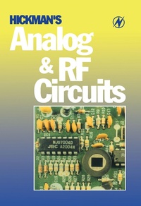 Enlarge image Cover: Hickman's Analog and RF Circuits - Newnes