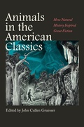 Cover: Animals in the American Classics - Texas A & M University Press