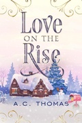 Cover: Love on the Rise - NineStar Press, LLC