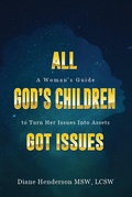 Cover: All God's Children Got Issues - Gatekeeper Press