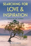 Cover: Searching for Love and Inspiration - Gatekeeper Press