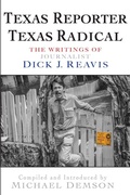 Cover: Texas Reporter, Texas Radical - Texas Review Press