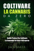 Cover: Coltivare La Cannabis Da Zero - Publishing Forte
