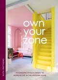 Cover: Own Your Zone - Hardie Grant Books (UK)
