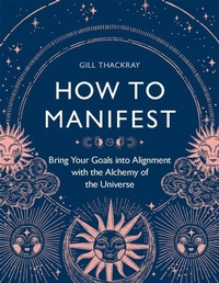 Enlarge image Cover: How to Manifest - Michael O'Mara Books Ltd