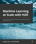 Cover: Machine Learning at Scale with H2O - Packt Publishing Limited