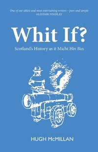 Enlarge image Cover: Whit If? - Luath Press