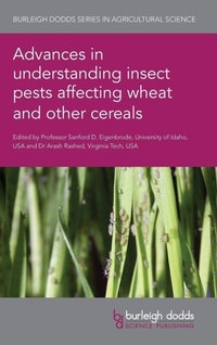 Enlarge image Cover: Advances in Understanding Insect Pests Affecting Wheat and Other Cereals - Burleigh Dodds Science Publishing Limited