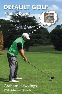 Abbildung von: Default Golf - Grosvenor House Publishing Ltd