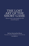 Cover: The Lost Art of the Short Game - Sports Publications Limited