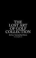 Cover: The Lost Art of Golf Collection (Box Set) - Sports Publications Limited