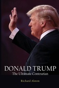 Cover: DONALD TRUMP The Ultimate Contrarian - Connor Court Publishing Pty Ltd