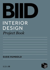 Abbildung von: BIID Interior Design Project Book - RIBA Publishing