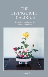 Abbildung von: The Living Light Dialogue Volume 9 - Living Light Books