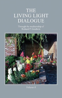 Abbildung von: The Living Light Dialogue Volume 8 - Living Light Books