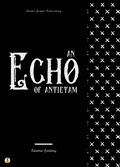 Cover: An Echo of Antietam - Sheba Blake Publishing