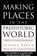 Cover: Making Places in the Prehistoric World - Routledge