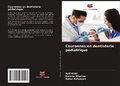 Cover: Couronnes en dentisterie p&eacute;diatrique - Editions Notre Savoir
