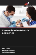 Cover: Corone in odontoiatria pediatrica - Edizioni Sapienza
