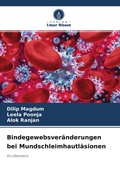 Cover: Bindegewebsver&auml;nderungen bei Mundschleimhautl&auml;sionen - Verlag Unser Wissen