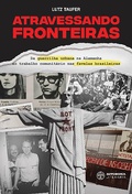 Cover: Atravessando fronteiras - Autonomia Liter&aacute;ria