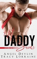 Cover: Hot Daddy Sauce (A Hot Single Dad Romance, #1) - A Hot Single Dad Romance