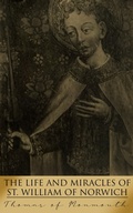 Cover: The Life and Miracles of St. William of Norwich - e-artnow