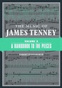 Cover: Music of James Tenney - University of Illinois Press