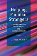Cover: Helping Familiar Strangers - Indiana University Press